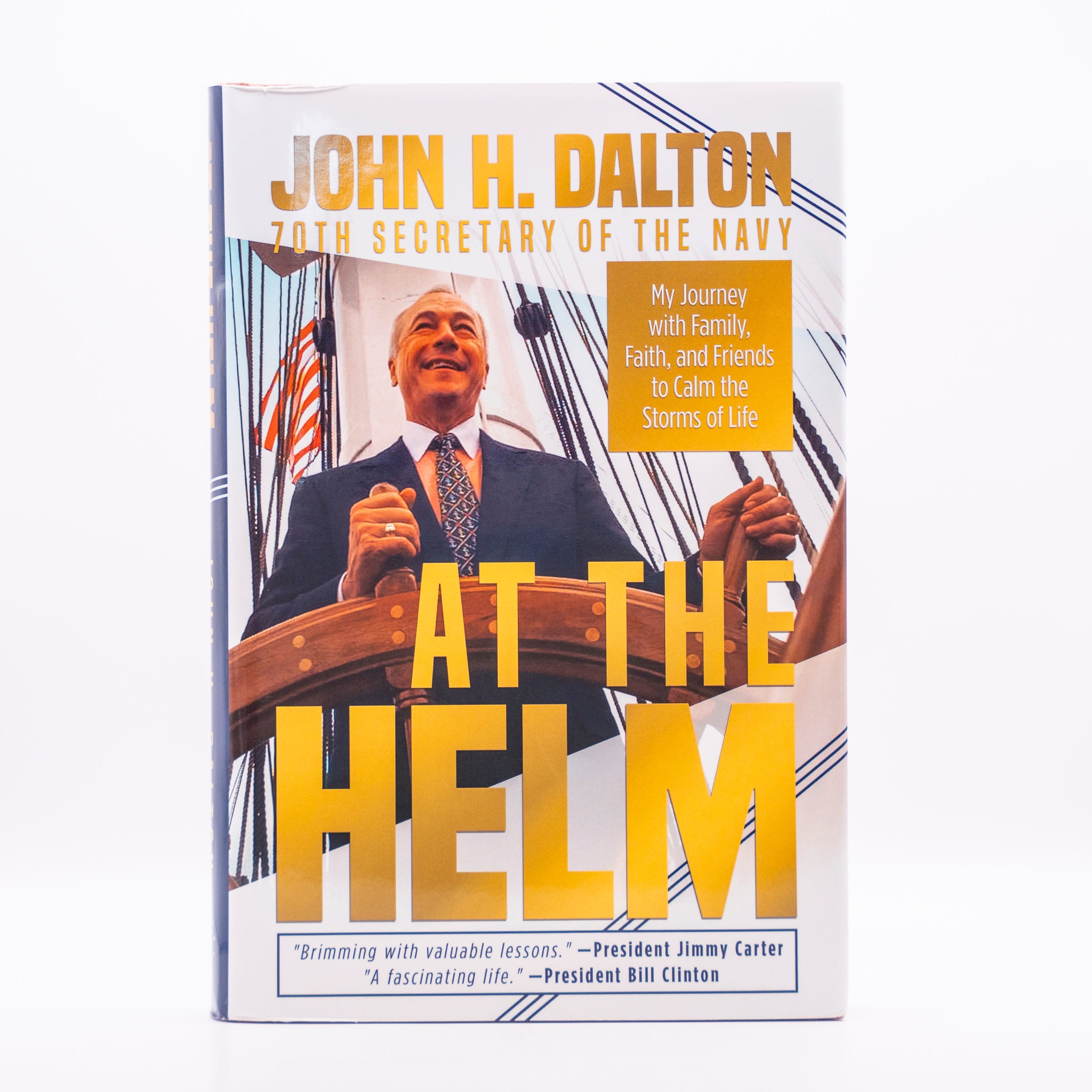 At the Helm: My Journey with Family, Faith, and Friends to Calm the Storms of Life