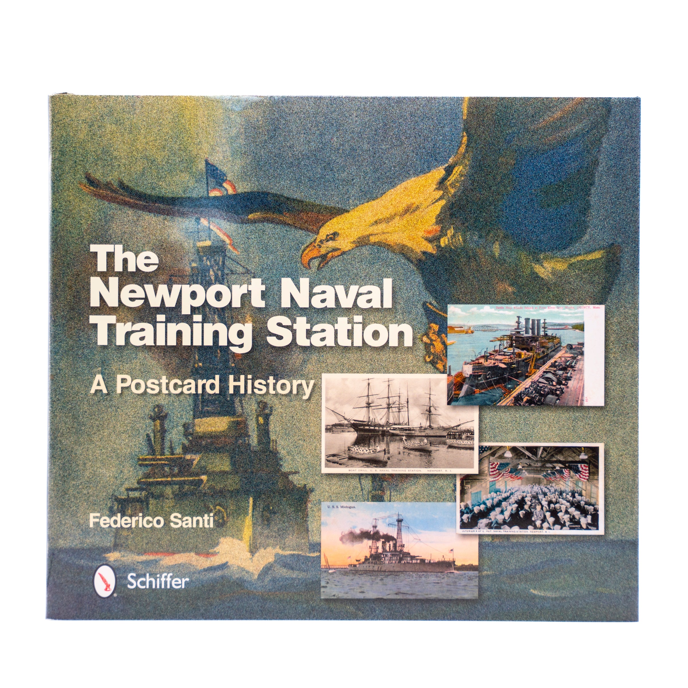 The Newport Naval Training Station: A Postcard History
